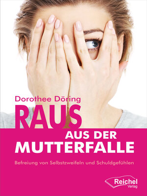 cover image of Raus aus der Mutterfalle